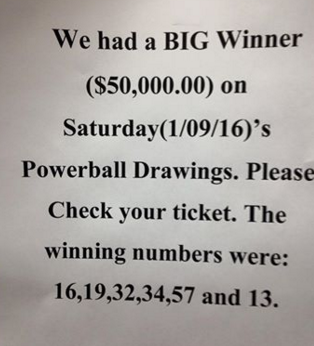 Sign posted at Bunny's Superette Sunday after the store was notified it sold a $50,000 Powerball ticket.