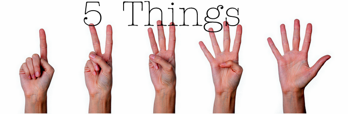 5 Things