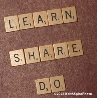 #keithspirophoto of three words. Learn, Share, Do.