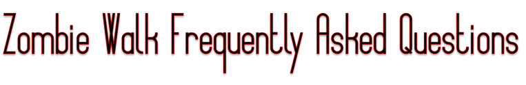Zombie Walk FAQs Title